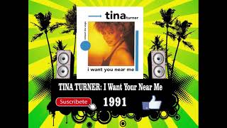 Tina Turner - I Want You Near Me  (Radio Version)
