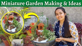 Miniature Garden Making and Ideas | DIY Miniature Fairy Garden | DIY Miniature Garden Ideas