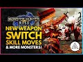 Monster Hunter Rise | New Weapon 'SWITCH SKILL' System + Chameleos, Zinogre & Nargacuga Return!