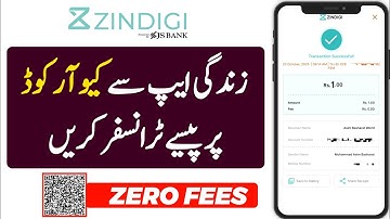 Zindagi App To QR Code Online Transfer || QR Payments