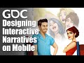 Designing Great Interactive Narratives on Mobile