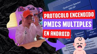 Protocolo de Encendido Nueva Arquitectura de Android con PMICs Multiples Xiaomi Mi 11T Pro 5G