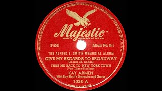 1945 Kay Armen - Give My Regards To Broadway