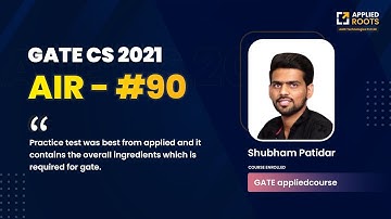 Congratulations Shubham Patidar Secured AIR 90 in GATE CS 2021 | Course Enrolled | APPLIED COURSE