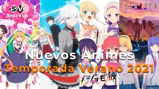 Nuevos Animes de la Temporada Verano 2021