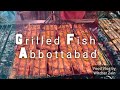 Grilled fish  abbottabad  witcher zain