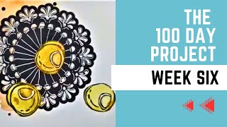 The 100 Day Project Week 6