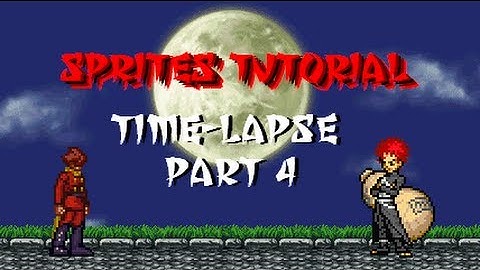 Sprites Tutorial: Frame-By-Frame Time-Lapse Part 4