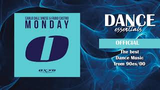 Carlo Dall'Anese & Fabio Castro - Monday (Original Mix) - Dance Essentials