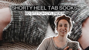 Create Amazing Socks in Minutes: Shorty Heel Tab Sock on a 60 Stitch Circular Sock Machine!