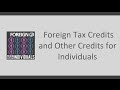 Foreign Tax Credit and Other Credits for Individuals