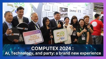 【COMPUTEX 2024】 COMPUTOUR - AI, Technology, and party: a brand new experience