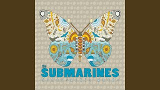 Vignette de la vidéo "The Submarines - Maybe"