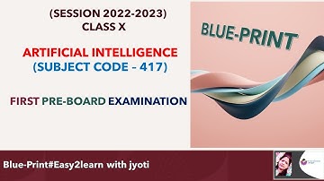 ||AI-417|| SESSION 2022-23 || CLASS-10 || |BLUE-PRINT || FIRST PRE-BOARD EXAM ||