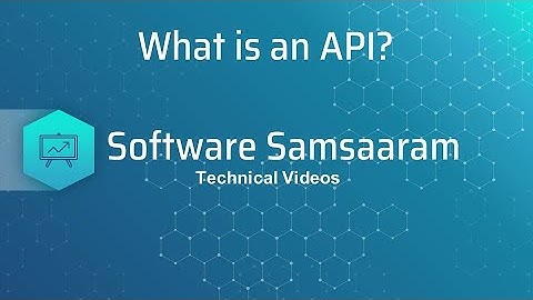 What is an API? | Explained in plain English with Real Life Examples | Software Samsaaram