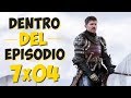 Dentro del episodio 7x04 | Juego de Tronos Español HD