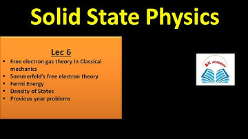 Free electron theory | Fermi Energy | Density of States | Solid state Physics