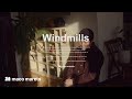maco marets - Windmills (Official Video)