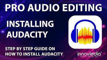 Audacity (Audio Editor) - Download and Install - Step-by-Step Guide