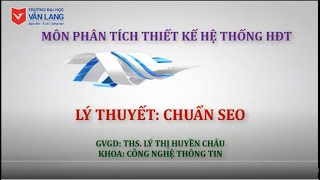 [PT TK HT HĐT] LÝ THUYẾT: CHUẨN SEO