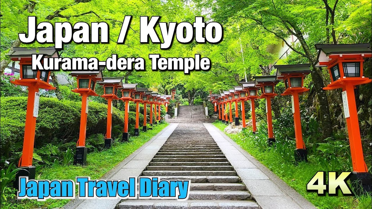 [4K] Дневник путешествия в «Храм Курама-дэра» в Киото | Япония📗