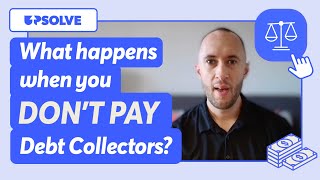 What Really Happens When You Dont Pay Debt Collectors?