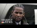 R. Kelly Charged With Multiple Counts Of Sexual Abuse | NBC Nightly News