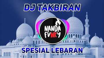 DJ TAKBIRAN TERBARU 2023 PALING ENAK SEDUNIA