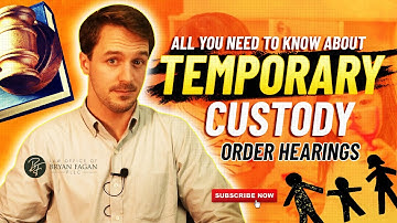 All You Need to Know about Emergency Custody Order Hearings