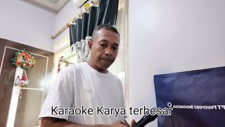 Karaoke Karya Terbesar @DonyEmeyauta