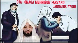 OTA-ONAGA MEHRIBON FARZAND JANNATGA YAQIN ~ ABDULLOH ZUFAR /ОТА-ОНАГА МЕҲРИБОН ФАРЗАНД ЖАННАТГА ЯҚИН