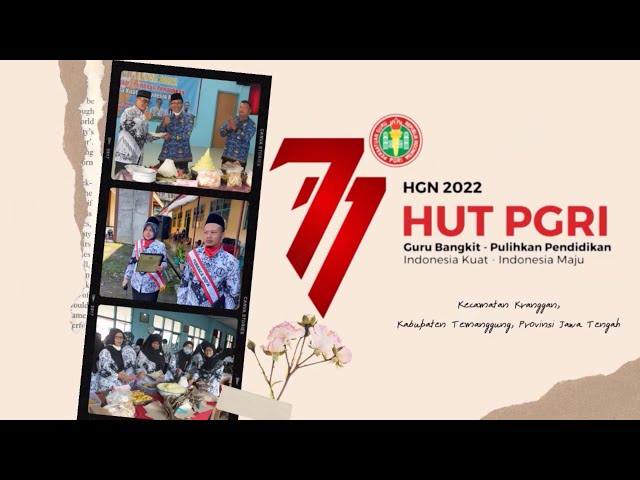 UPACARA HUT KE 77 PGRI DAN HGN 2022 CABANG KRANGGAN  KABUPATEN TEMANGGUNG class=