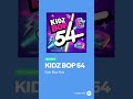 🚨new album just dropped 🚨- KIDZ BOP 54 - on @Spotify #spotify  #newalbum