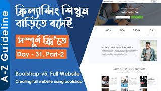 Day - 31 || Part-2, Creating full website using Bootstrap v5 with details explain...