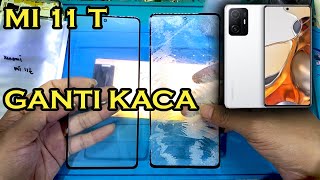 Kaca LCD android retak apakah bisa mulus lagi?? Xiaomi Mi 11T change glass