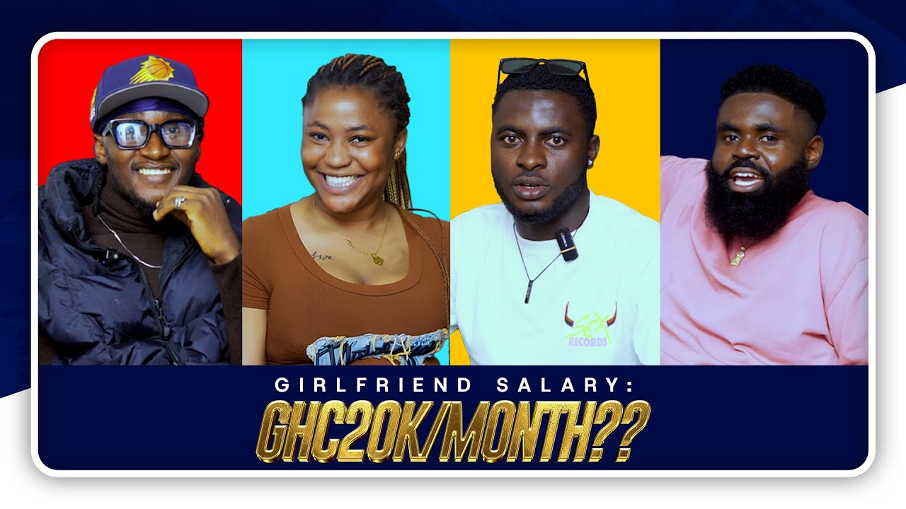 GH$ 2,000 Girlfriend Allowance Every week-My Boyfriend Should Give Me GH$ 2,000 Raw & Unfiltered Ep1