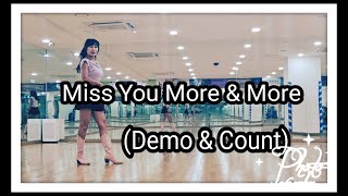 Miss You More & More: DS Line dance(Cho: Wendy Lin & Sally Hung)-Demo & Count