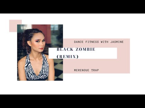 Black Zombie (Remix) | Merengue Trap | ZIN™ Volume 82 | Zumba with Jasmine wishing birthday