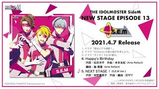 THE  IDOLM@STER SideM NEW STAGE EPISODE：13 S.E.M 試聴動画