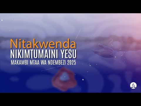 LIVE NITAKWENDA NIKIMTUMAINI YESU MAKAMBI MTAA WA NDEMBEZI DAY 05 HOTUBA PR ELIAS NYANGUSU