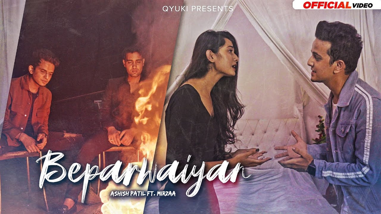 Beparwaiyan  Official Video  Ashish Patil ft Mirzaa Sharmaa  New Punjabi Song 2021