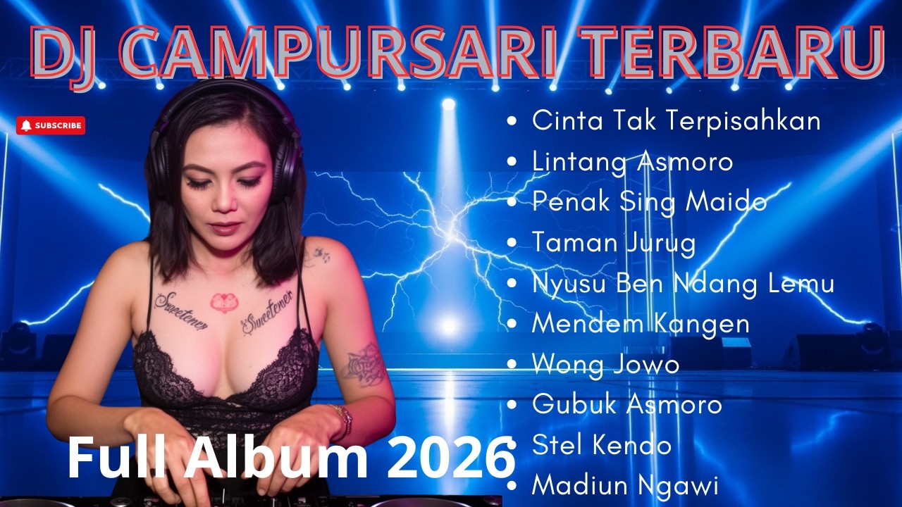 🔥 DJ Campursari 2026 Full Album – DJ Cinta Tak Terpisahkan Remix Terbaru Viral Full Bass 🔥