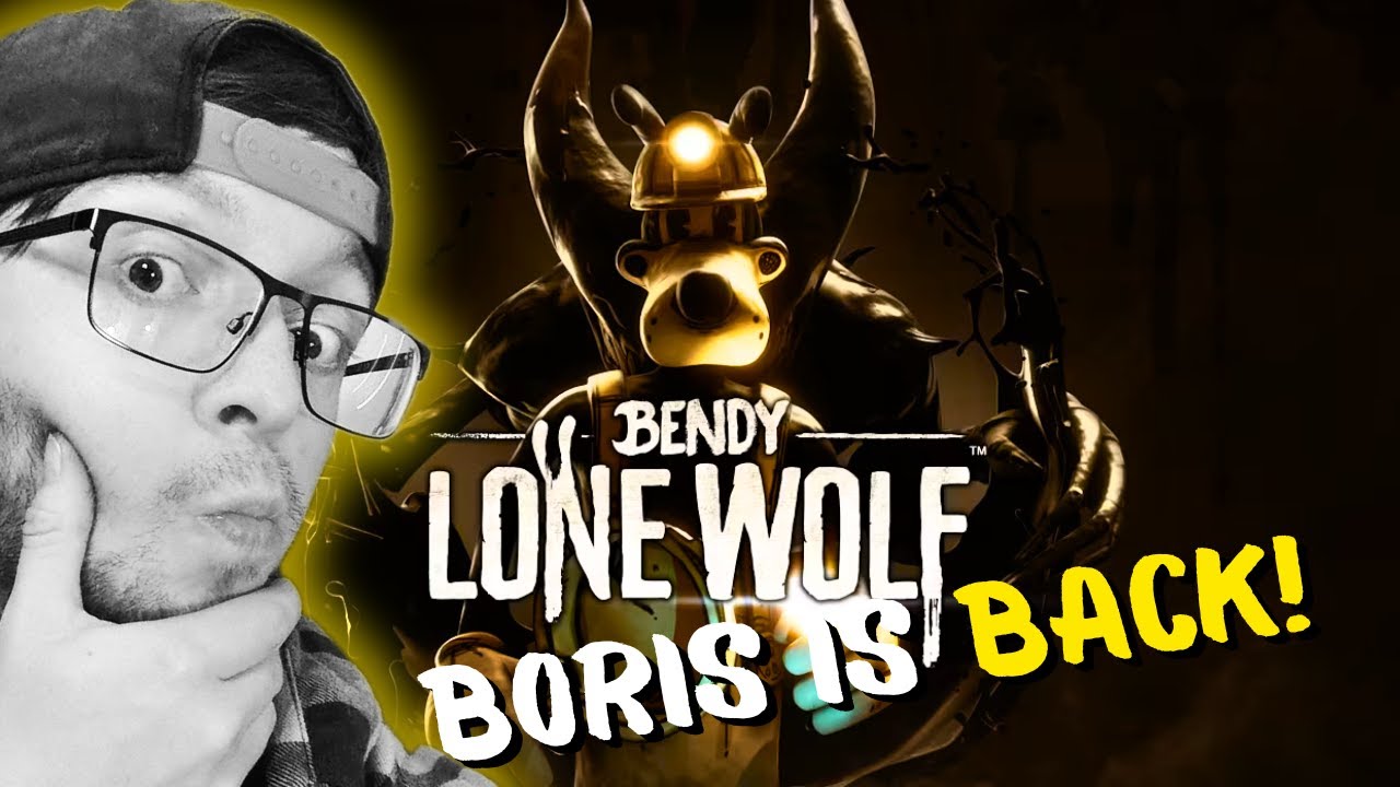 Boris Is BACK in Bendy Lone Wolf!