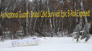 Air National Guard's Brutal Cold Survival: Epic B-Roll Exposed!  #airnationalguard  #ColdWeatherOps