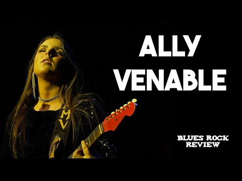Ally Venable - The Next Generation Of Blues