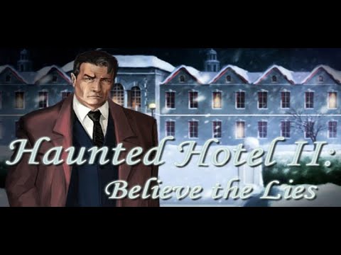 Haunted Hotel II Believe the Lies (Full Game )