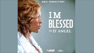 D’ ANGEL – I’M BLESSED (2018 April)