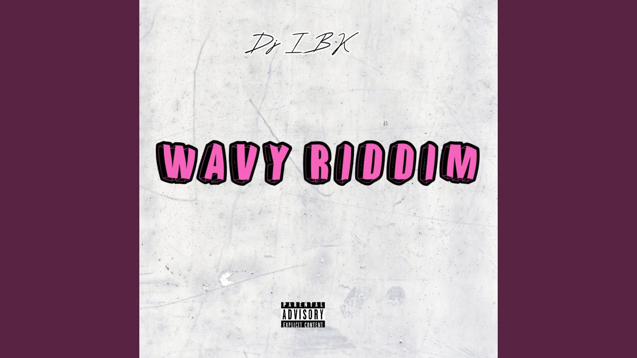 Watch Wavy Riddim on YouTube Watch Wavy Riddim on YouTube