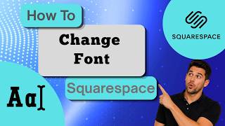 How to Change Font on Squarespace (Step-by-Step Guide)