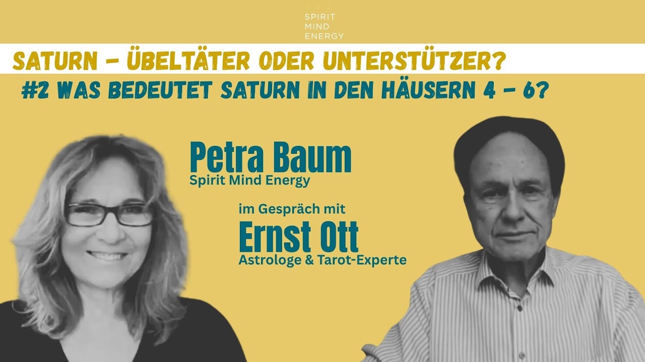 Du kannst Saturn nicht entkommen – aber an ihm wachsen | Teil 2 | Ernst Ott & Petra Baum im Gespräch